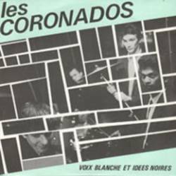 Coronados : Voix Blanche et Idées Noires